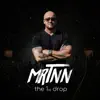 MRTNN - The 1st Drop